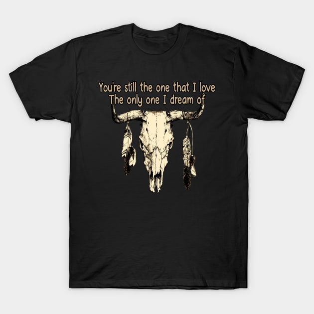 The Only One I Dream Of Bull & Feathers T-Shirt by Monster Gaming